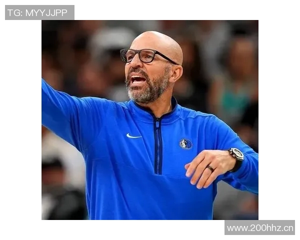 基德强调球队全力以赴防守展现竞争力达成所有要求 基德强调球队全力以赴防守展现竞争力达成所有要求